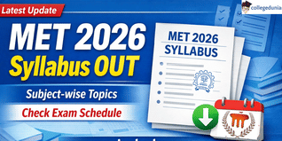 MET 2026 Syllabus Out @manipal.edu; Check Subject-wise Topics Here